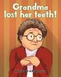 Grandma lost her teeth! (eBook, ePUB) - Bild 1