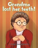 Grandma lost her teeth! (eBook, ePUB)