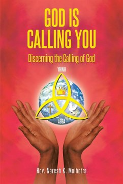 God Is Calling You (eBook, ePUB) - K. Malhotra, Rev. Naresh