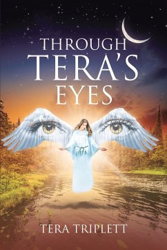 Through Tera's Eyes (eBook, ePUB) - Triplett, Tera