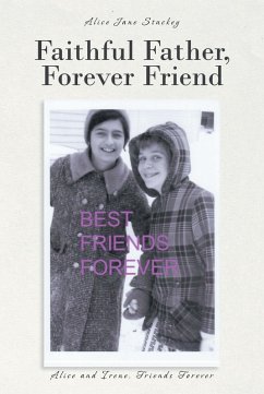 Faithful Father, Forever Friend (eBook, ePUB) - Stuckey, Alice Jane