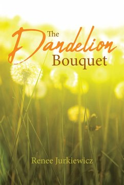 Cover The Dandelion Bouquet (eBook, ePUB)