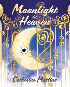 Moonlight in Heaven (eBook, ePUB) - Martino, Catherine