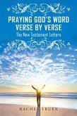 Praying God's Word Verse by Verse: The New Testament Letters (eBook, ePUB)