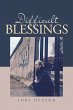 Difficult Blessings (eBook, ePUB) - Bild 1