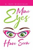 Mine Eyes Have Seen (eBook, ePUB)