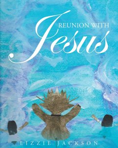 Cover Reunion With Jesus (eBook, ePUB)