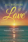All Because of Love: A Devotional: Inspired by the Gospel of John (eBook, ePUB)