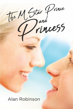 The M Star Prince and Princess (eBook, ePUB) - Robinson, Alan