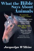 What the Bible Says About Animals (eBook, ePUB)