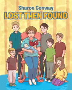 Lost Then Found (eBook, ePUB) - Conway, Sharon