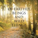 Of Earthly Beings and Wild Things (eBook, ePUB)