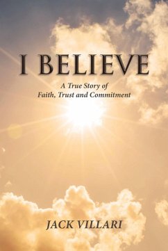I Believe (eBook, ePUB) - Villari, Jack