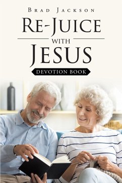 Re_Juice with Jesus (eBook, ePUB) - Jackson, Brad