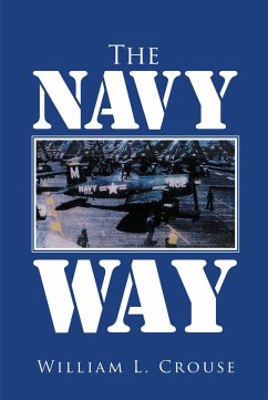The Navy Way (eBook, ePUB) - Crouse, William L.