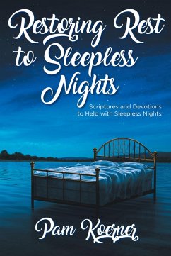 Restoring Rest to Sleepless Nights (eBook, ePUB) - Koerner, Pam