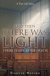 And Then There Was Light (eBook, ePUB) - Bild 1