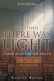 And Then There Was Light (eBook, ePUB)