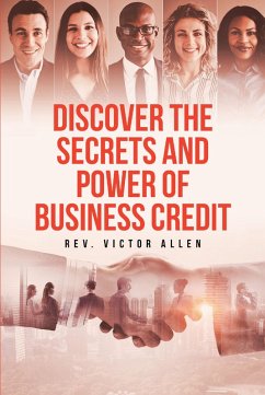 Cover Discover the Secrets and Power of Business Credit (eBook, ePUB)