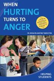 When Hurting Turns To Anger (eBook, ePUB)