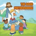 The Good Mother Goose (eBook, ePUB)