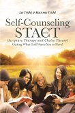 Self-Counseling with STACT (Scripture Therapy and Choice Theory) (eBook, ePUB)