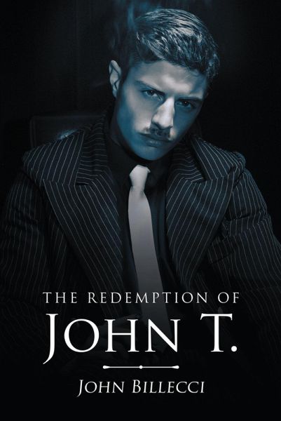 The Redemption of John T. (eBook, ePUB)