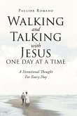 Walking and Talking with Jesus One Day at a Time (eBook, ePUB)
