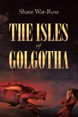 The Isles Of Golgotha (eBook, ePUB)