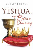 Yeshua, My Prince Charming (eBook, ePUB)