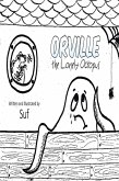 Orville the Lonely Octopus (eBook, ePUB)