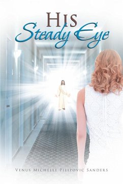 Cover His Steady Eye (eBook, ePUB)