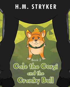 Cover Cale the Corgi and the Cranky Bull (eBook, ePUB)