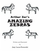 Arthur Zar's Amazing Zebras (eBook, ePUB)
