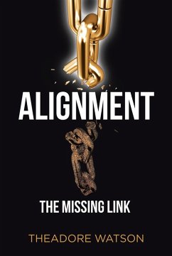 Alignment (eBook, ePUB) - Watson, Theadore