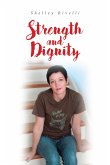 Strength and Dignity (eBook, ePUB) Strength and Dignity (eBook, ePUB)