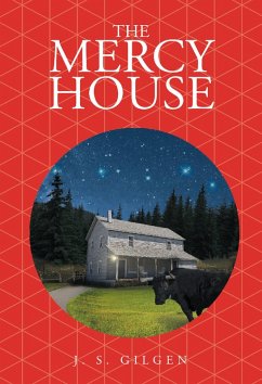 The Mercy House (eBook, ePUB) - Gilgen, J. S.