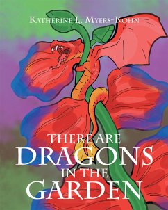 Cover There Are Dragons in the Garden (eBook, ePUB)