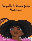 Fearfully & Wonderfully Made Hair (eBook, ePUB)