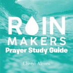 Rain Makers Prayer Study Guide (eBook, ePUB)