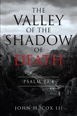The Valley of the Shadow of Death (eBook, ePUB)