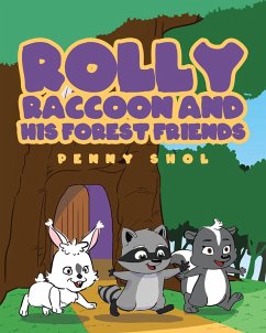 Cover Rolly Raccoon and His Forest Friends (eBook, ePUB)