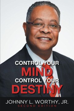 Cover Control Your Mind, Control Your Destiny (eBook, ePUB)