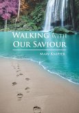 Walking with Our Savior (eBook, ePUB)