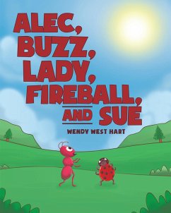 Cover Alec, Buzz, Lady, Fireball, and Sue (eBook, ePUB)