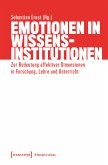 Emotionen in Wissensinstitutionen (eBook, PDF)