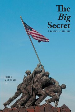 The Big Secret (eBook, ePUB) - Markham, James W.