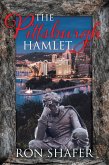 The Pittsburgh Hamlet (eBook, ePUB)