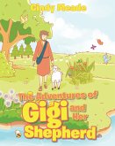 The Adventures of Gigi and Her Shepherd (eBook, ePUB)