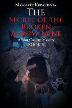 Cover The Secret of the Broken Arrow Mine (eBook, ePUB)